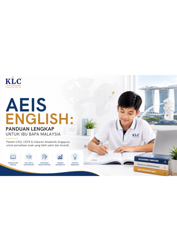 AEIS Bahasa Inggeris – Panduan Lengkap Untuk Ibu Bapa Malaysia