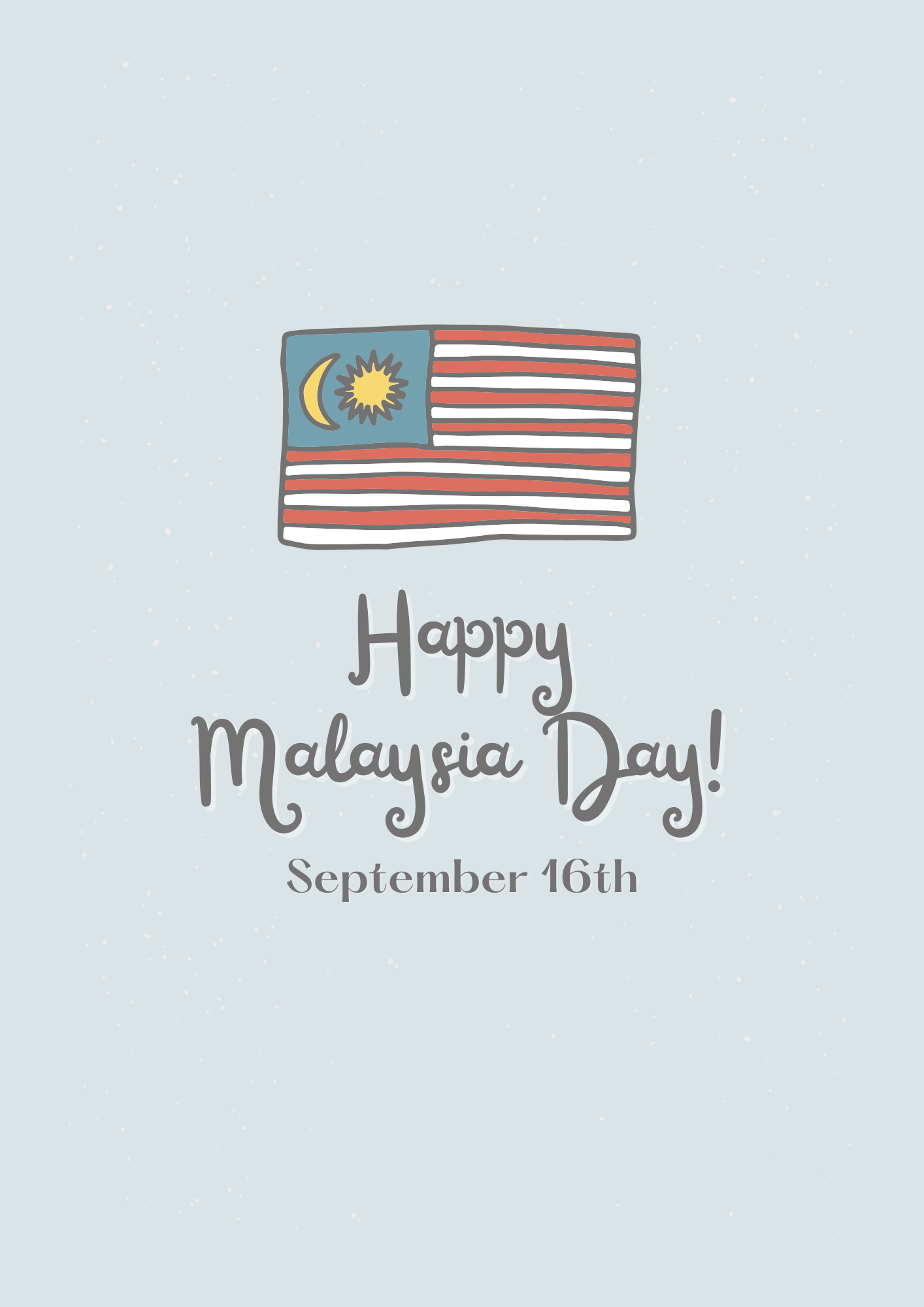 Happy Malaysia Day! September 16th 手绘风格马来西亚国旗贺卡