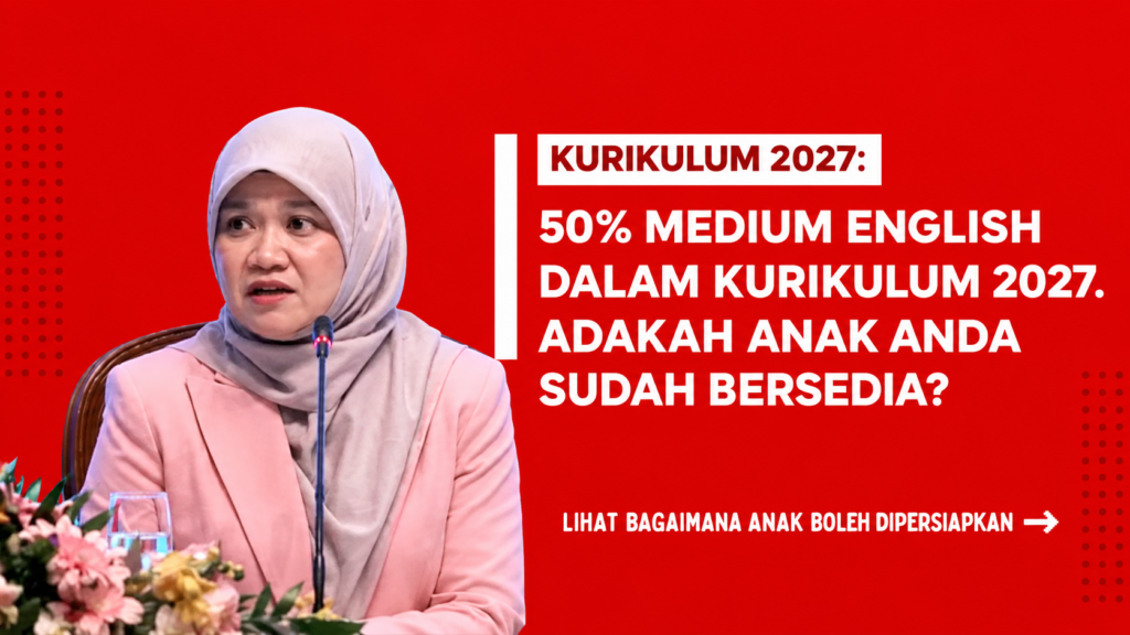 Kurikulum 2027: Adakah Anak Bersedia?